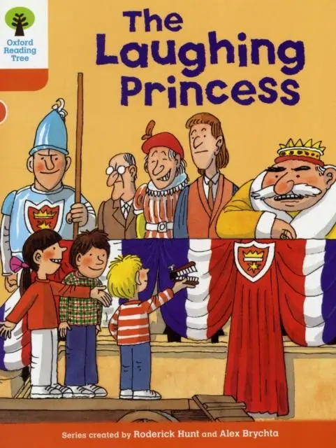 Oxford Reading Tree: Level 6: More Stories A: The Laughing Princess 1