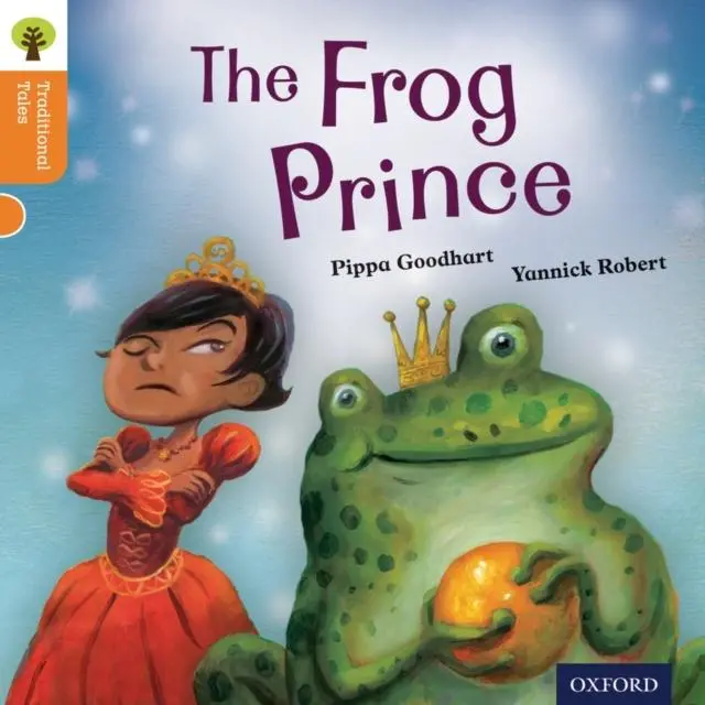 Oxford Reading Tree Traditional Tales: Level 6: The Frog Prince 1