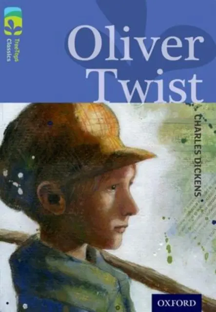 Oxford Reading Tree Treetops Classics: Level 17 More Pack A: Oliver Twist 1