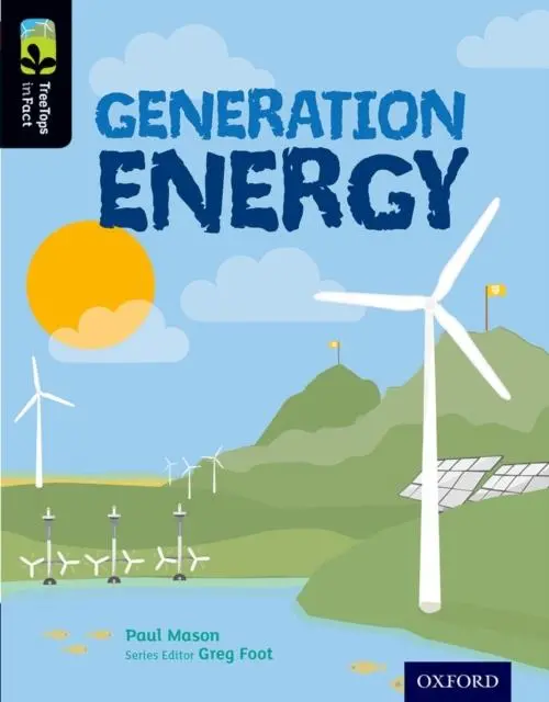 Oxford Reading Tree Treetops Infact: Level 20: Generation Energy 1