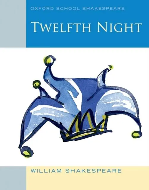 Oxford School Shakespeare: Twelfth Night 1