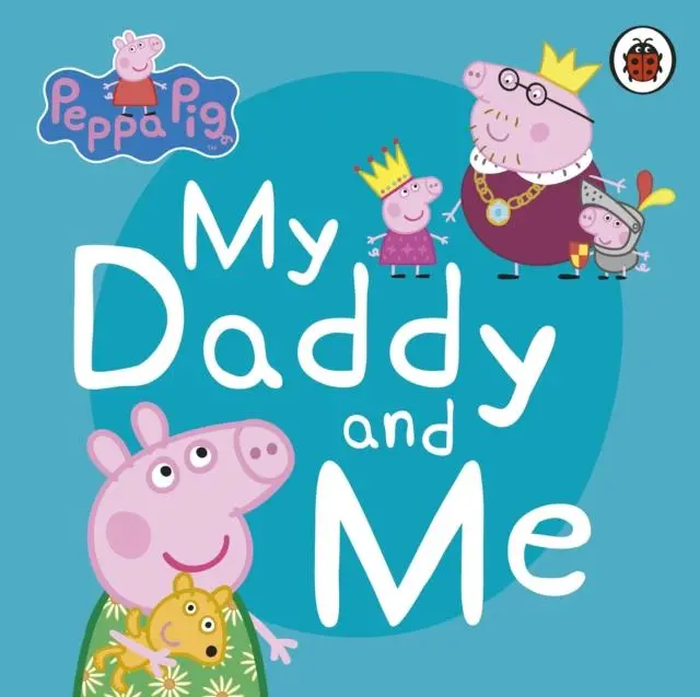 Peppa Pig: My Daddy And Me 1