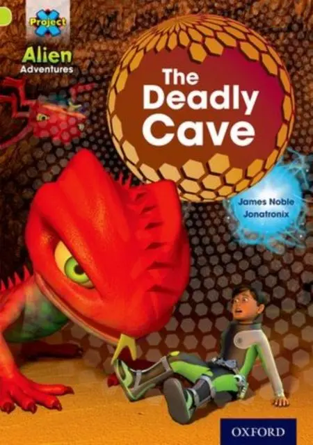 Project X: Alien Adventures: Lime: The Deadly Cave 1