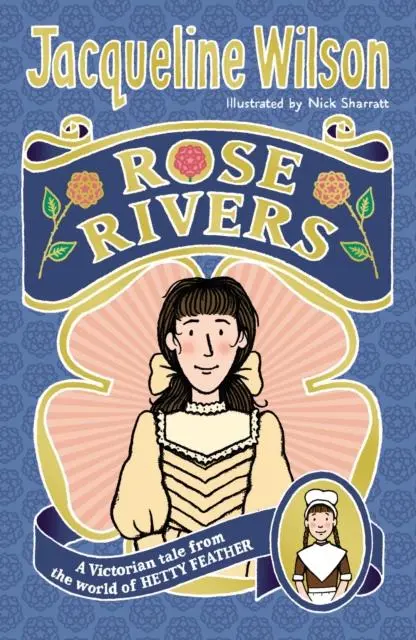 Rose Rivers By Jacqueline Wilson 1