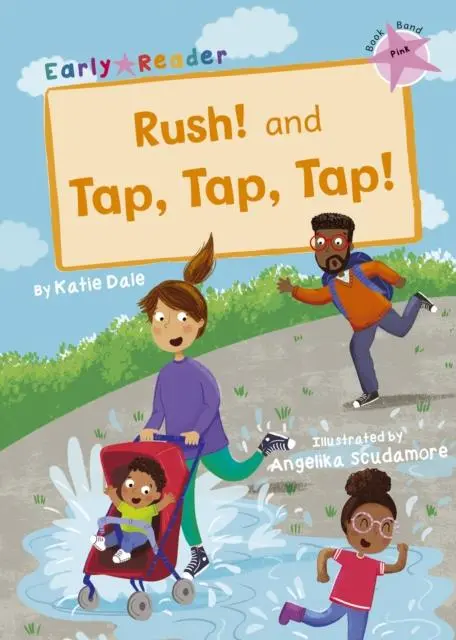 Rush! And Tap, Tap, Tap! : (Pink Early Reader) 1