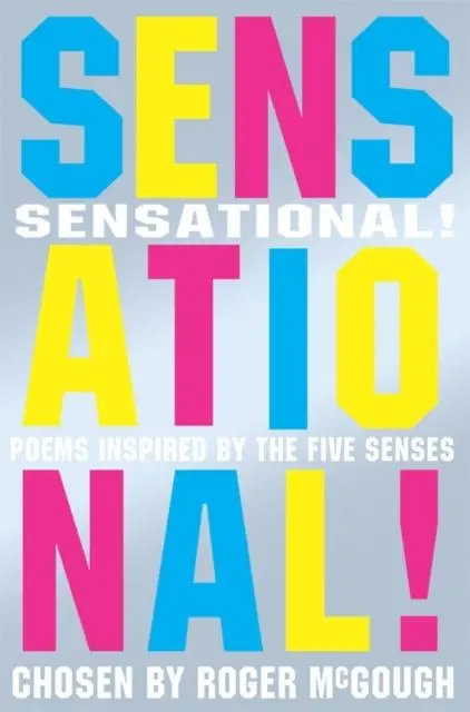 Sensational! : Poems Chosen By 1