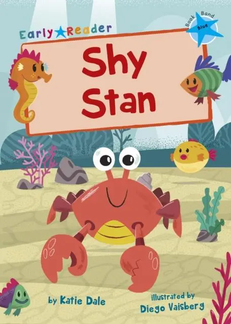 Shy Stan : (Blue Early Reader) 1