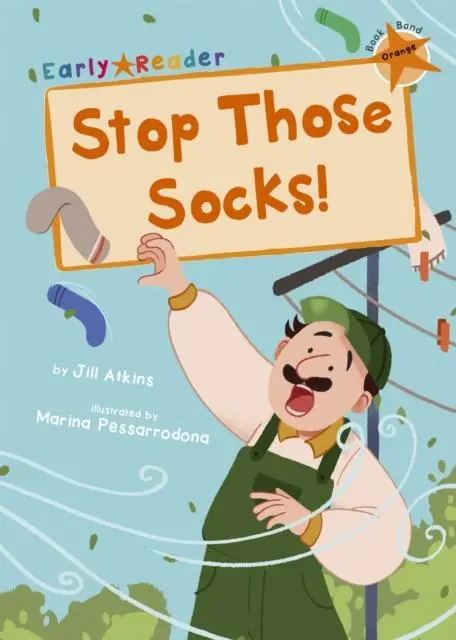 Stop Those Socks! : (Orange Early Reader) 1