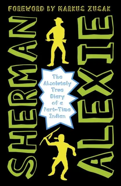 The Absolutely True Diary Of A Part-Time Indian 1