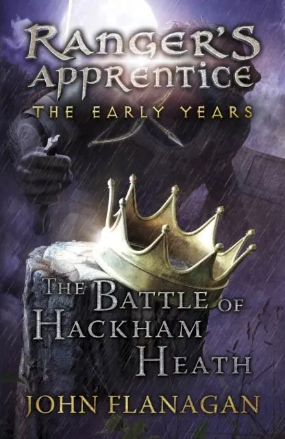 The Battle Of Hackham Heath (Ranger's Apprentice: The Early Years Book 2) 1
