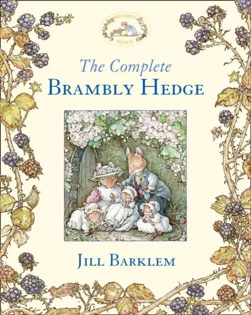 The Complete Brambly Hedge 1