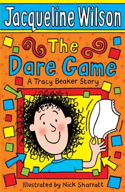 The Dare Game : A Tracy Beaker Story 1
