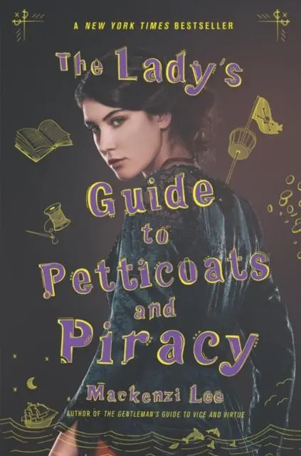 The Lady's Guide To Petticoats And Piracy 1