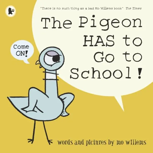 The Pigeon Has To Go To School! 1