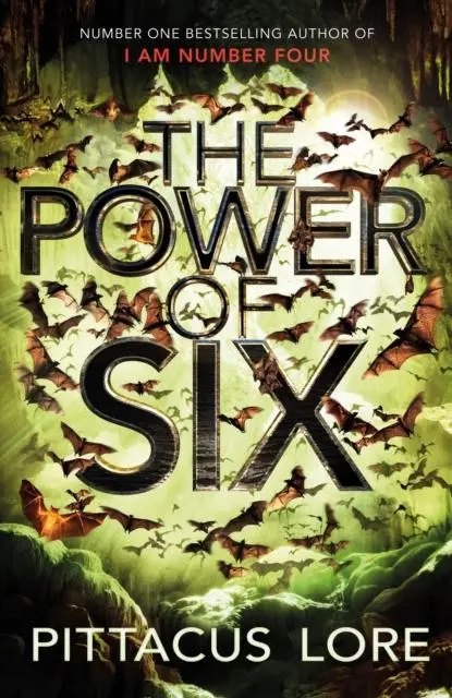 The Power Of Six : Lorien Legacies Book 2 1