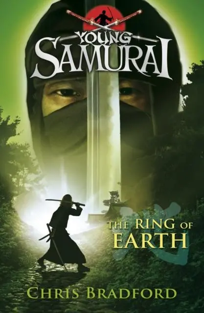 The Ring Of Earth (Young Samurai, Book 4) 1