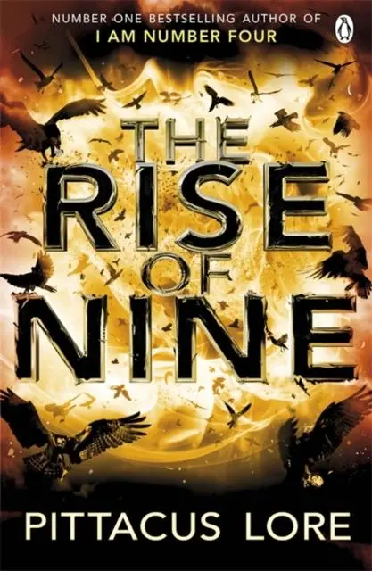 The Rise Of Nine : Lorien Legacies Book 3 1