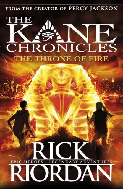 The Throne Of Fire (The Kane Chronicles Book 2) 1