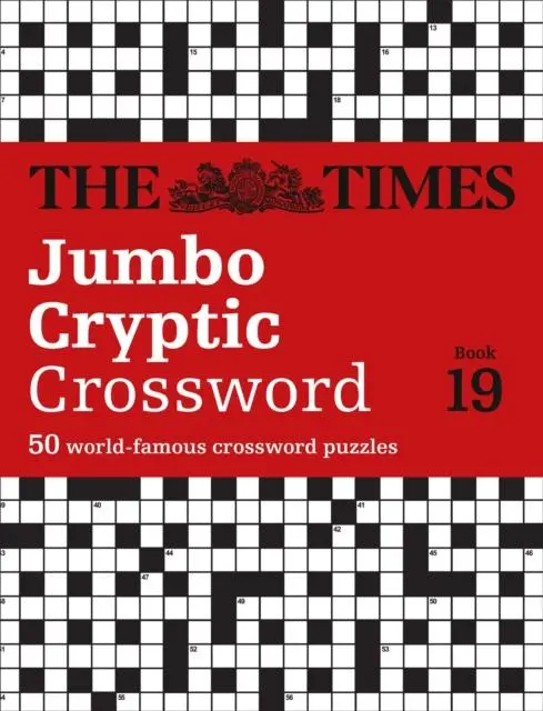 The Times Jumbo Cryptic Crossword Book 19 : The World's Most Challenging Cryptic Crossword 1