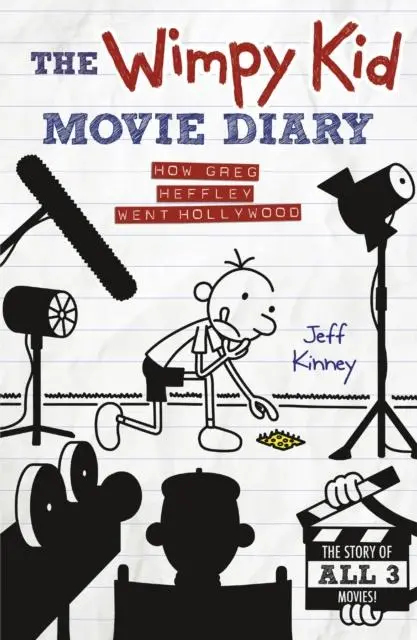 The Wimpy Kid Movie Diary : How Greg Heffley Went Hollywood 1