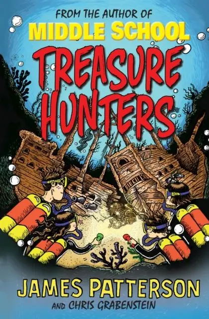 Treasure Hunters : (Treasure Hunters 1) 1