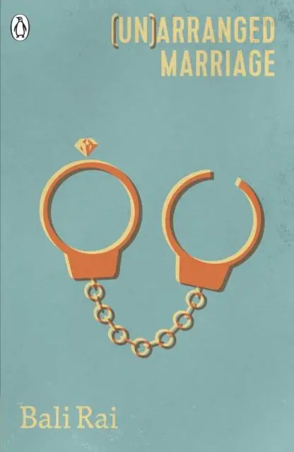 (Un)Arranged Marriage By Bali Rai 1