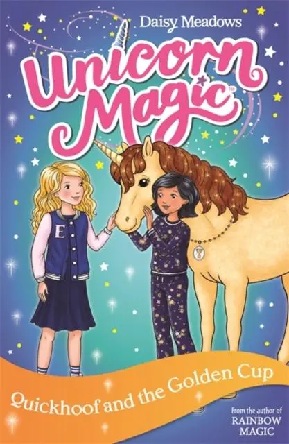 Unicorn Magic: Quickhoof And The Golden Cup : Series 3 Book 1 1