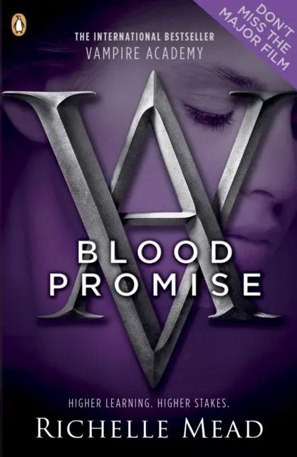 Vampire Academy: Blood Promise (Book 4) 1