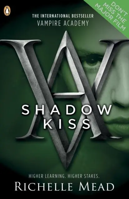 Vampire Academy: Shadow Kiss (Book 3) 1
