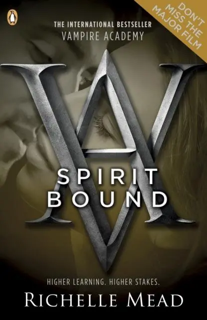 Vampire Academy: Spirit Bound (Book 5) 1