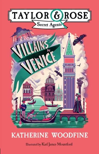 Villains In Venice (Taylor And Rose Secret Agents 3) 1
