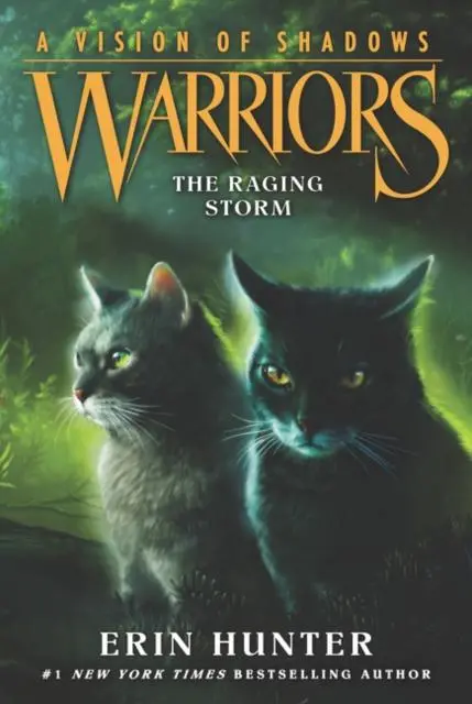 Warrior Cats By Erin Hunter: Series: A Vision Of Shadows #6: The Raging Storm 1