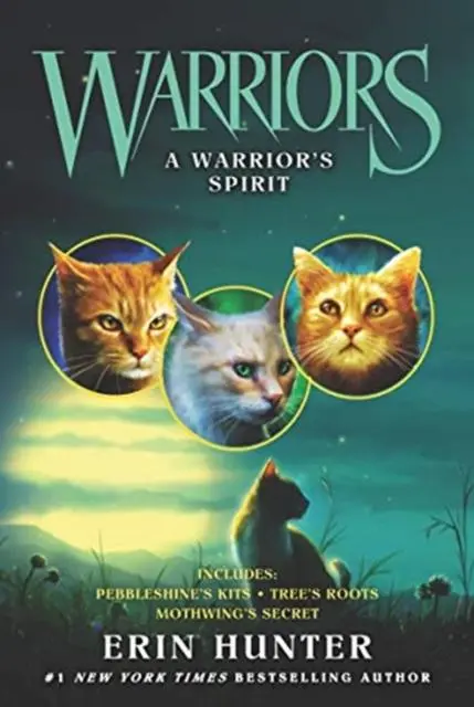 Warrior Cats By Erin Hunter: Series: A Warrior's Spirit 1