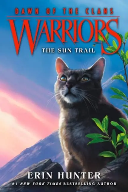 Warrior Cats By Erin Hunter: Series: Dawn Of The Clans #1: The Sun Trail 1