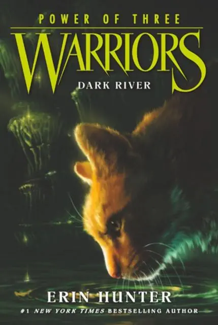 Warrior Cats By Erin Hunter: Series: Power Of Three #2: Dark River 1