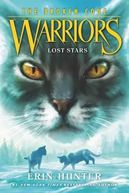 Warrior Cats By Erin Hunter: Series: The Broken Code #1: Lost Stars 1