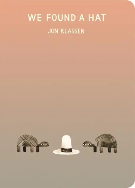 We Found A Hat By Jon Klassen - Board Book 1