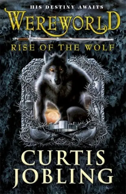 Wereworld: Rise Of The Wolf (Book 1) 1
