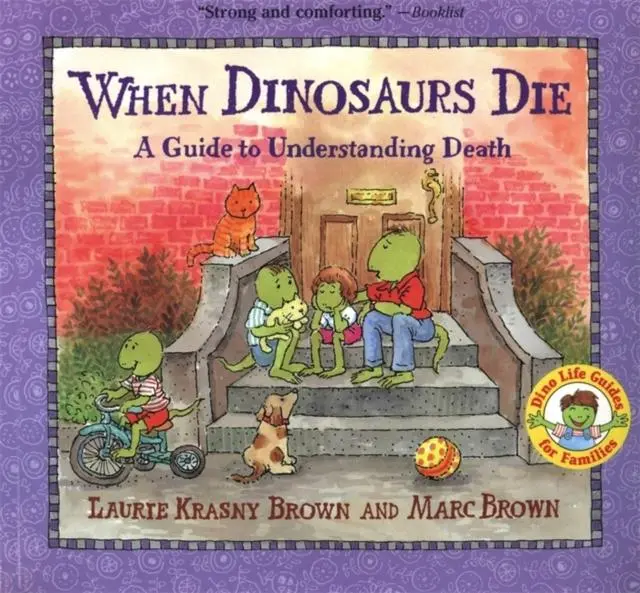 When Dinosaurs Die : A Guide To Understanding Death 1