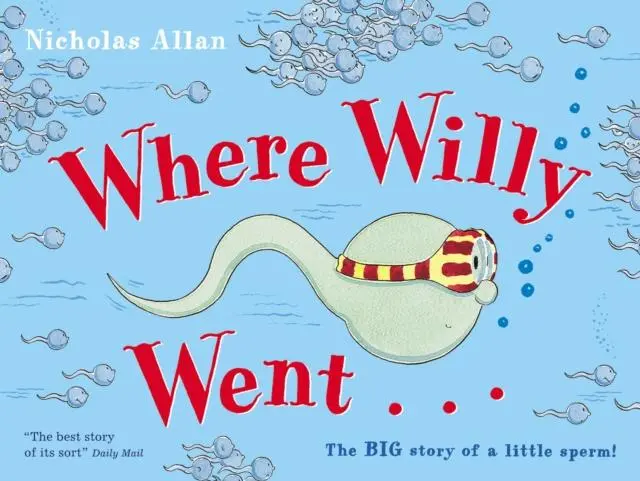 Where Willy Went By Nicholas Allan 1