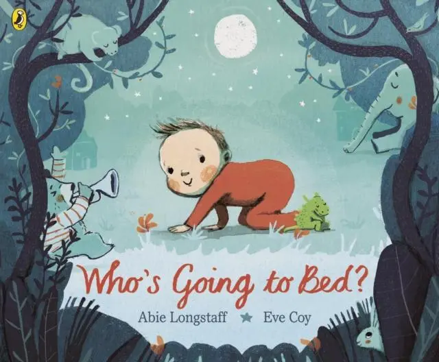Who's Going To Bed? 1