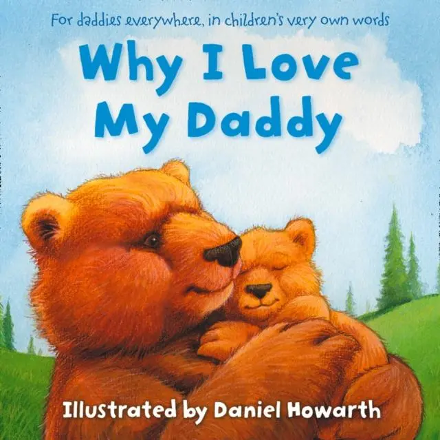 Why I Love My Daddy 1