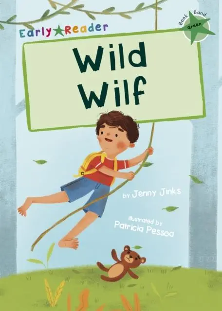 Wild Wilf : (Green Early Reader) 1