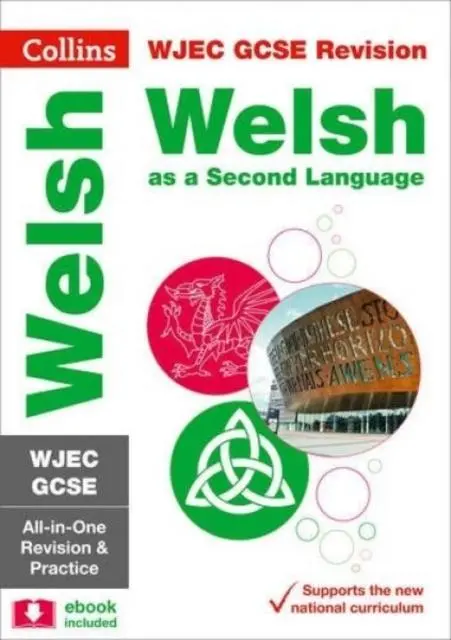 Wjec Gcse Welsh As A Second Language All-In-One Complete Revision And Practice : For The 2020 Autumn & 2021 Summer Exams 1