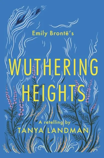 Wuthering Heights : A Retelling 1