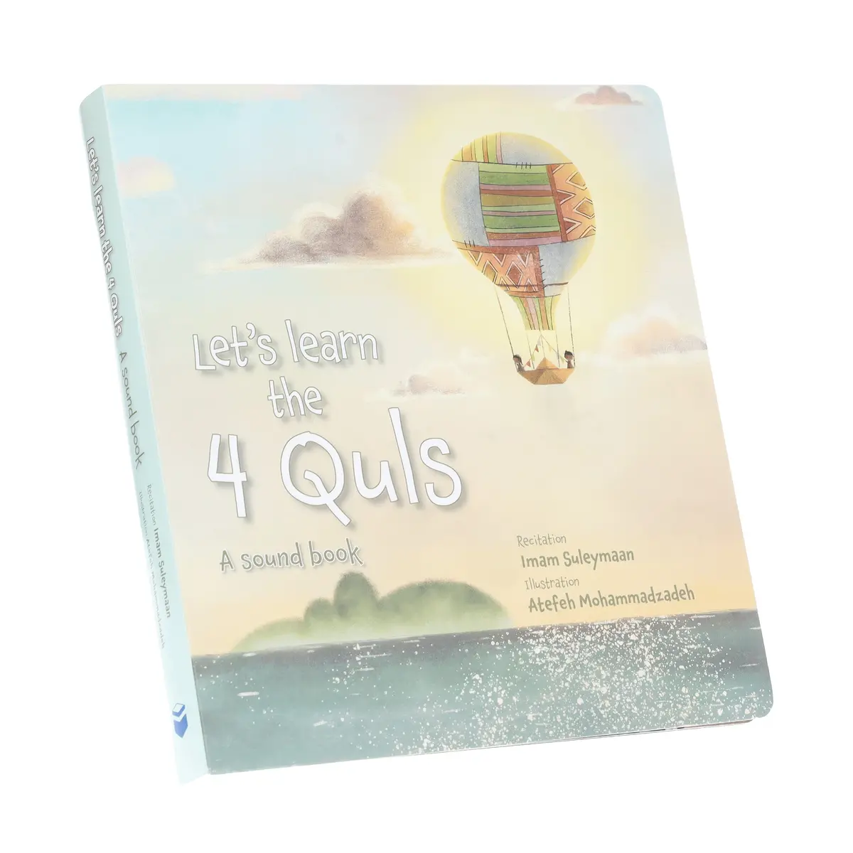 Let's Learn The 4 Quls: A Sound Book By Imam Suleymaan - Ages 4-7 - Boardbook 1
