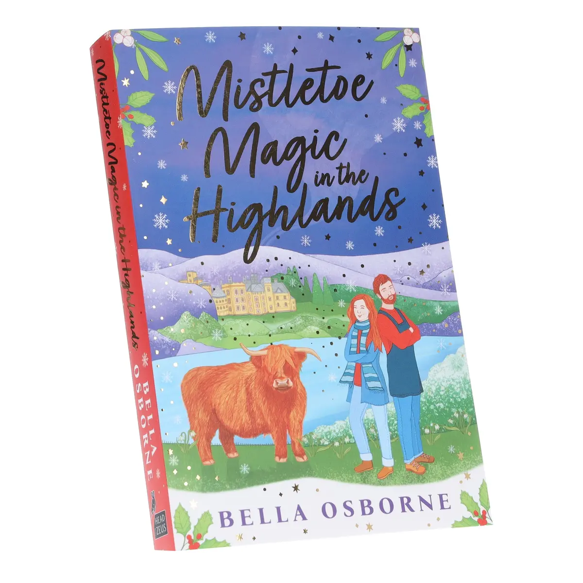 Mistletoe Magic In The Highlands By Bella Osborne: The Brand-New Perfect Funny And Festive Rom-Com To Curl Up With - Fiction - Paperback 1