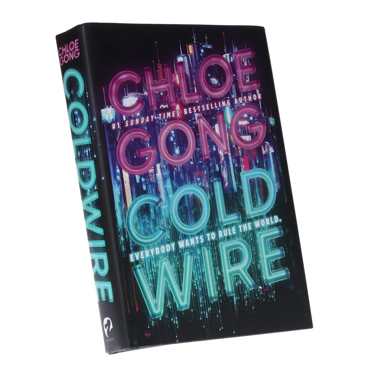 Coldwire: Everybody Wants To Rule The World By Chloe Gong - Fiction - Hardback 1