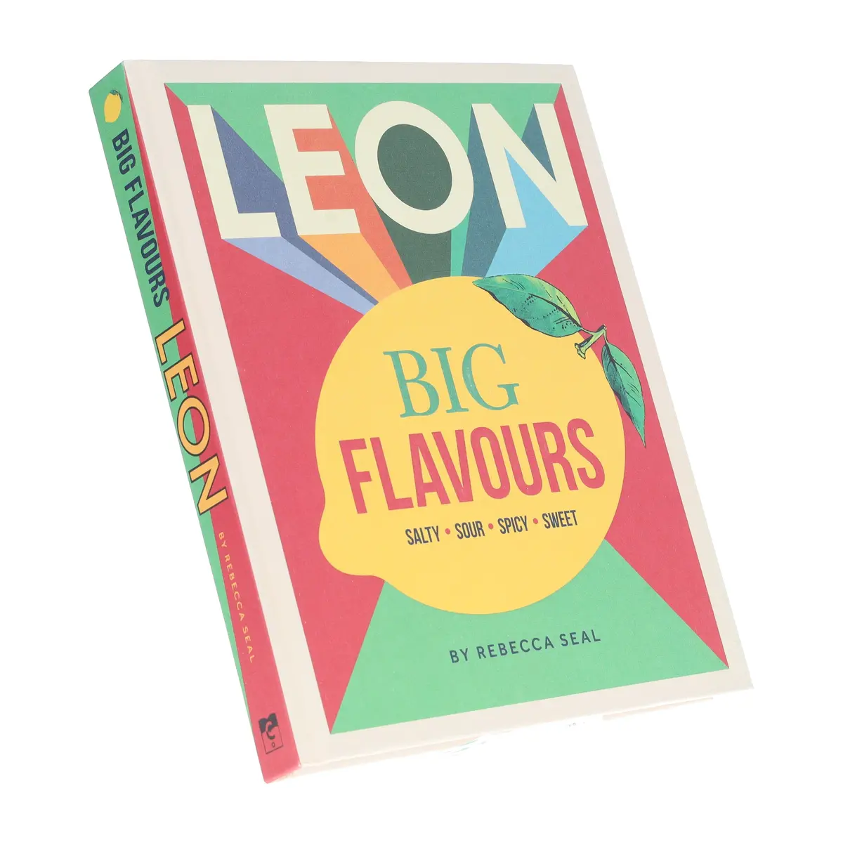 Leon Big Flavours Cookbook: Salty • Sour • Spicy • Sweet By Rebecca Seal - Non Fiction - Hardback 1