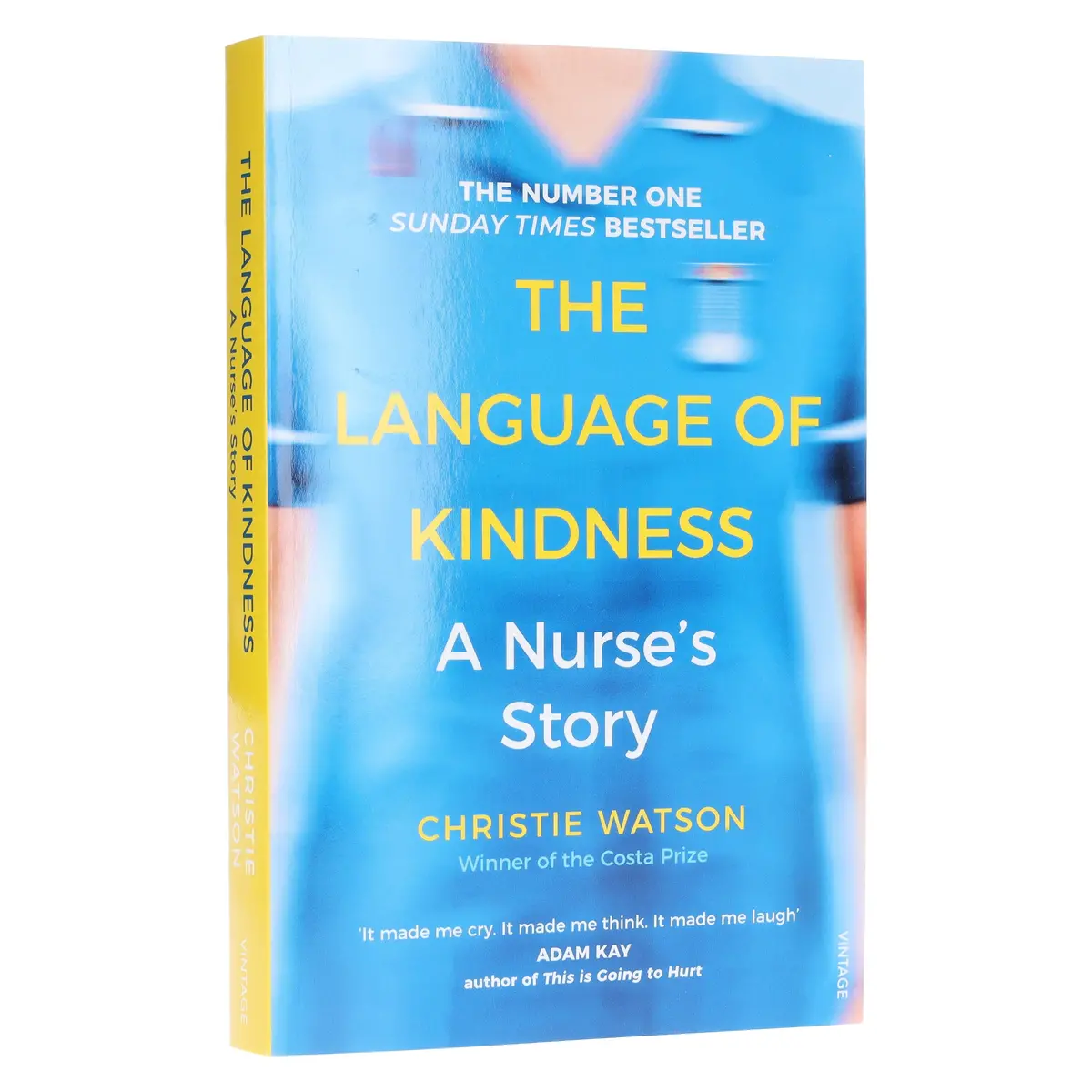 The Language Of Kindness: A Nurse's Story By Christie Watson - Non Fiction - Paperback 1
